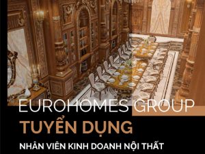 Eurohomes Group tuyển dụng