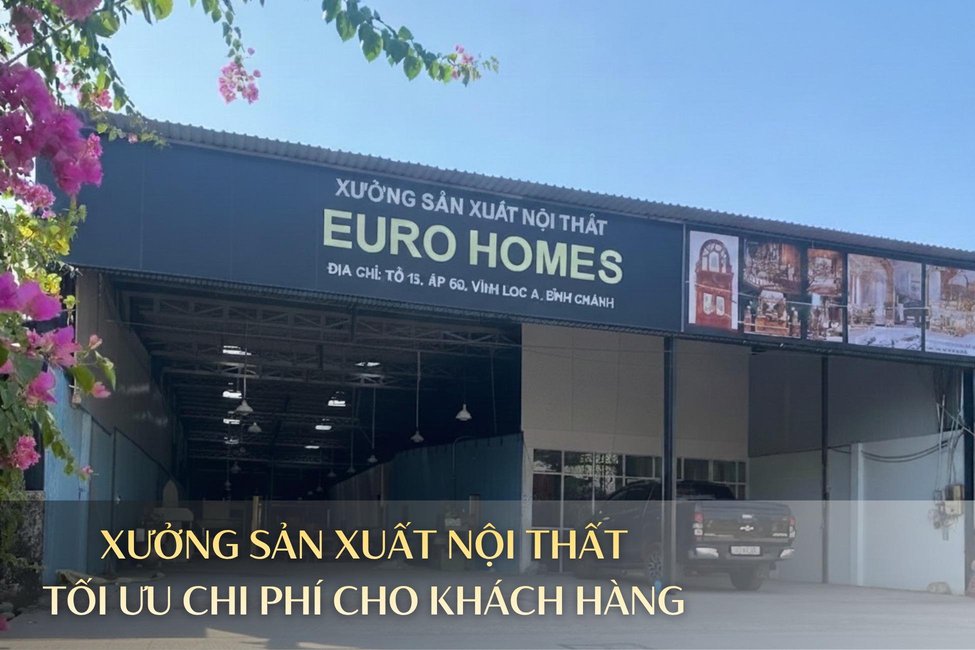 xưởng sản xuất nội thất eurohomes group